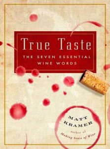 True Taste - The Seven Essential Wine Words